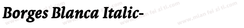 Borges Blanca Italic字体转换